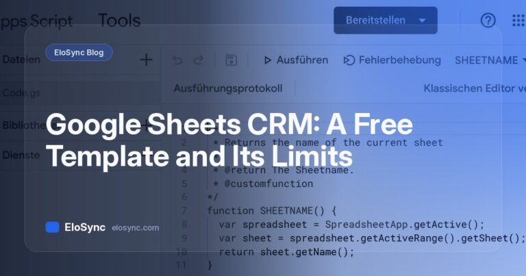 EloSync blog cover: Google Sheets CRM: A Free Template and Its Limits